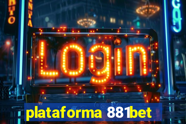 plataforma 881bet